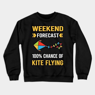 Weekend Forecast Kite Flying Kites Crewneck Sweatshirt